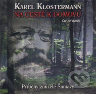 Audiokniha: Na cestě k domovu (Karel Klostermann). Petr Kopecký, 2012 Audiokniha: Na cestě k domovu (Karel Klostermann). Petr Kopecký, 2012