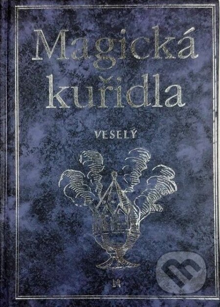 Kniha: Magická kuřidla (Josef Veselý). Volvox Globator, 1998 Kniha: Magická kuřidla (Josef Veselý). Volvox Globator, 1998