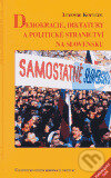 Kniha: Demokracie, diktatury a politické stranictví na Slovensku (Lubomír Kopeček). Centrum pro studium demokracie a kultury, 2006 Kniha: Demokracie, diktatury a politické stranictví na Slovensku (Lubomír Kopeček). Centrum pro studium demokracie a kultury, 2006