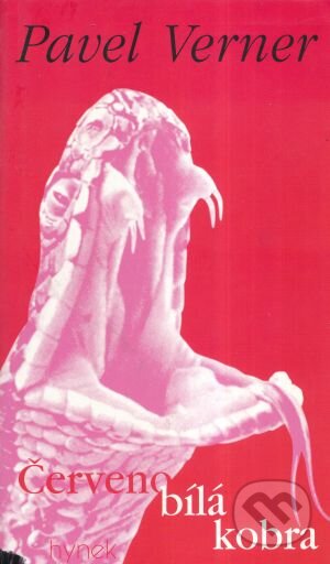 Kniha: Červenobílá kobra (Pavel Verner). Hynek, 1997 Kniha: Červenobílá kobra (Pavel Verner). Hynek, 1997