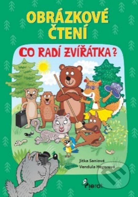 Kniha: Co radí zvířátka (Jitka Saniová). Pierot Kniha: Co radí zvířátka (Jitka Saniová). Pierot