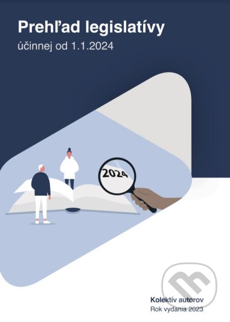 Kniha: Prehľad vybraných legislatívnych zmien od 1.1.2024 (Verlag Dashöfer). Verlag Dashöfer, 2023 Kniha: Prehľad vybraných legislatívnych zmien od 1.1.2024 (Verlag Dashöfer). Verlag Dashöfer, 2023