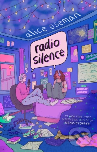 Kniha: Radio Silence (Alice Oseman). HarperCollins, 2024 Kniha: Radio Silence (Alice Oseman). HarperCollins, 2024