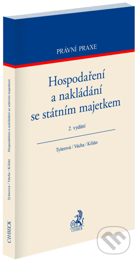 Kniha: Hospodaření a nakládání se státním majetkem (Dagmar Tyšerová). C. H. Beck, 2024 Kniha: Hospodaření a nakládání se státním majetkem (Dagmar Tyšerová). C. H. Beck, 2024
