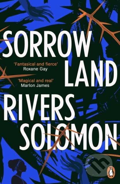 Kniha: Sorrowland (Rivers Solomon). Merky, 2022 Kniha: Sorrowland (Rivers Solomon). Merky, 2022