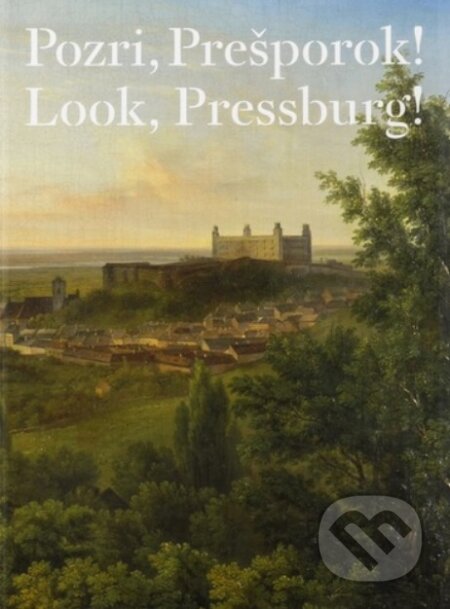 Kniha: Pozri, Prešporok! Od grafickej veduty k fotografickým pohľadom (Lucia Almášiová). Krása a Galéria mesta Bratislavy, 2023 Kniha: Pozri, Prešporok! Od grafickej veduty k fotografickým pohľadom (Lucia Almášiová). Krása a Galéria mesta Bratislavy, 2023