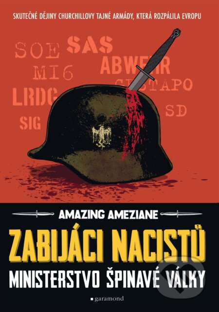 E-kniha: Zabijáci nacistů (Amazing Améziane). Garamond, 2024 E-kniha: Zabijáci nacistů (Amazing Améziane). Garamond, 2024