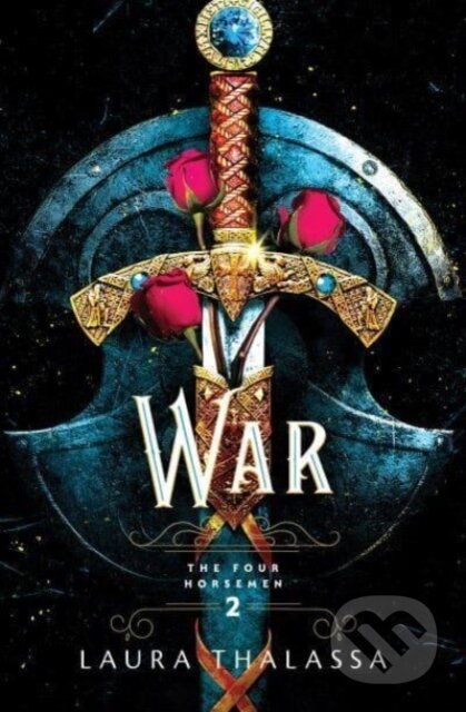 Kniha: War (Laura Thalassa). Bloom Books, 2023 Kniha: War (Laura Thalassa). Bloom Books, 2023