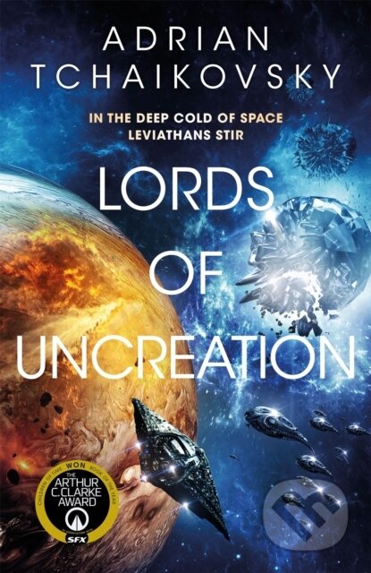 Kniha: Lords of Uncreation (Adrian Tchaikovsky). Pan Macmillan, 2024 Kniha: Lords of Uncreation (Adrian Tchaikovsky). Pan Macmillan, 2024