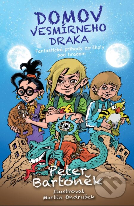 Kniha: Domov vesmírneho draka (Peter Bartoněk). Slovart, 2024 Kniha: Domov vesmírneho draka (Peter Bartoněk). Slovart, 2024