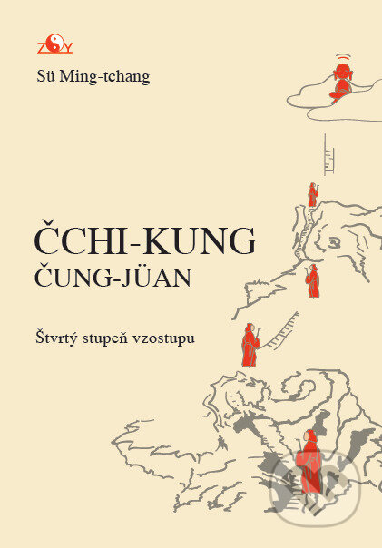 Kniha: Čchi-kung, Čung-Jüan: Múdrosť, cesta k Pravde (Sü Ming-tchang). Slovenská asociácia ZYQ, 2018 Kniha: Čchi-kung, Čung-Jüan: Múdrosť, cesta k Pravde (Sü Ming-tchang). Slovenská asociácia ZYQ, 2018