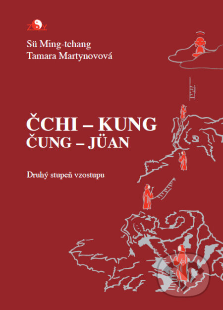 Kniha: Čchi-kung, Čung-Jüan: Ticho (Sü Ming-tchang). Slovenská asociácia ZYQ, 2022 Kniha: Čchi-kung, Čung-Jüan: Ticho (Sü Ming-tchang). Slovenská asociácia ZYQ, 2022
