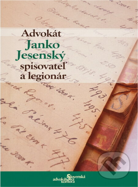 Kniha: Advokát Janko Jesenský - spisovateľ a legionár zostavil Peter Kerecman (). , 2014 Kniha: Advokát Janko Jesenský - spisovateľ a legionár zostavil Peter Kerecman (). , 2014