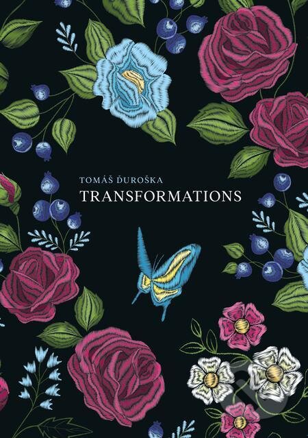 E-kniha: TRANSFORMATIONS (Tomáš Ďuroška). Ecotech Systems E-kniha: TRANSFORMATIONS (Tomáš Ďuroška). Ecotech Systems
