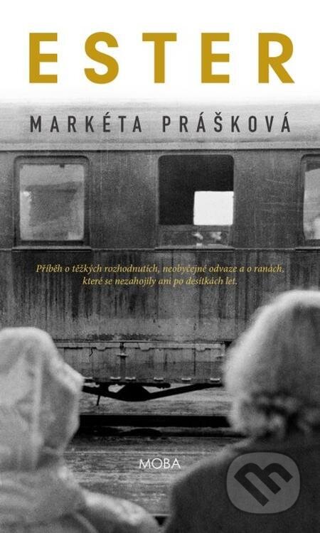E-kniha: Ester (Markéta Prášková). Moba, 2024 E-kniha: Ester (Markéta Prášková). Moba, 2024