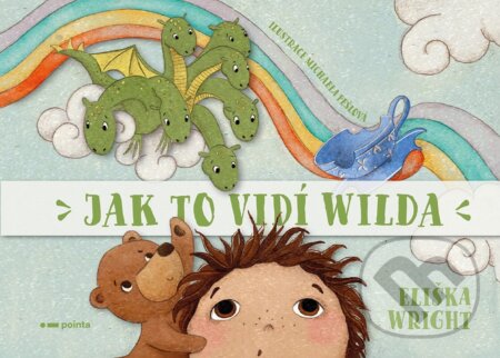 Kniha: Jak to vidí Wilda (Eliška Wright). Pointa, 2024 Kniha: Jak to vidí Wilda (Eliška Wright). Pointa, 2024