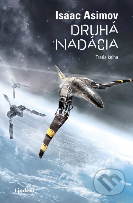 Kniha: Druhá nadácia (Isaac Asimov). Lindeni, 2024 Kniha: Druhá nadácia (Isaac Asimov). Lindeni, 2024