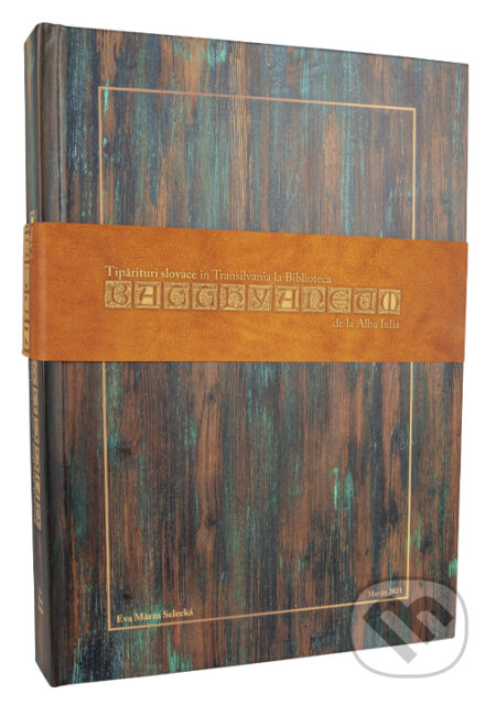 Kniha: Slovacikálne tlače v sedmohradskej knižnici Batthyaneum v Alba Iulii (16. – 18. storočie) (Eva Mârza Selecká). Slovenská národná knižnica, 2021 Kniha: Slovacikálne tlače v sedmohradskej knižnici Batthyaneum v Alba Iulii (16. – 18. storočie) (Eva Mârza Selecká). Slovenská národná knižnica, 2021