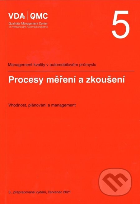 VDA 5 - Procesy měření a zkoušení, Česká společnost pro jakost, 2021