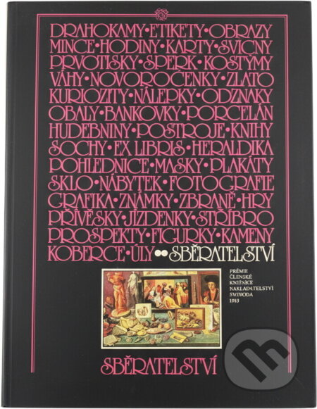 Kniha: Sběratelství (Svoboda). Svoboda, 1983 Kniha: Sběratelství (Svoboda). Svoboda, 1983
