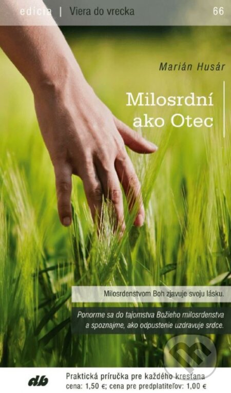 Kniha: Milosrdní ako Otec (Marián Husár). Don Bosco, 2016 Kniha: Milosrdní ako Otec (Marián Husár). Don Bosco, 2016