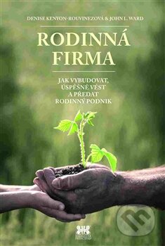 Kniha: Rodinná firma (Denise Kenyon-Rouvinez). Barrister & Principal, 2016 Kniha: Rodinná firma (Denise Kenyon-Rouvinez). Barrister & Principal, 2016