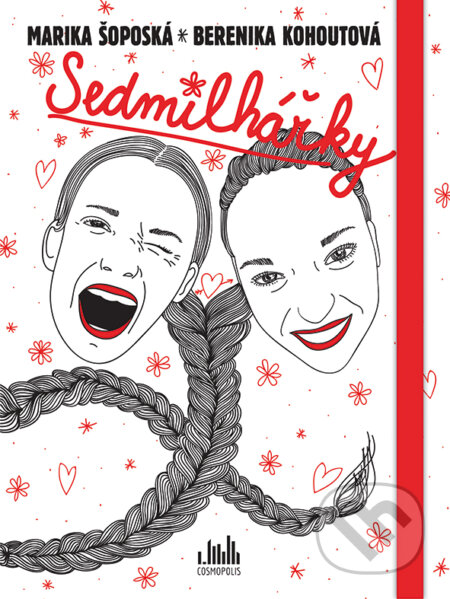 E-kniha: Sedmilhářky (Berenika Kohoutová a Marika Šoposká). Grada, 2016 E-kniha: Sedmilhářky (Berenika Kohoutová a Marika Šoposká). Grada, 2016