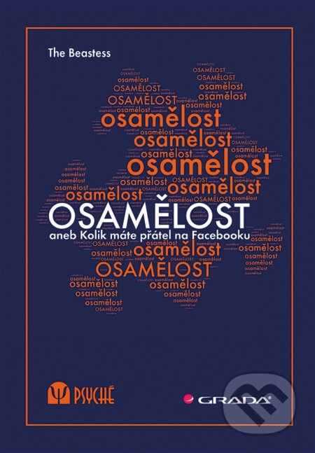 E-kniha: Osamělost (The Beastess). Grada, 2016 E-kniha: Osamělost (The Beastess). Grada, 2016