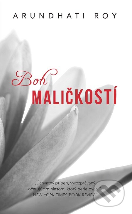 E-kniha: Boh maličkostí (Arundhati Roy). Slovart, 2016 E-kniha: Boh maličkostí (Arundhati Roy). Slovart, 2016