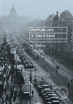 Kniha: Republika v obležení (Jiří Kovtun). Torst, 2016 Kniha: Republika v obležení (Jiří Kovtun). Torst, 2016