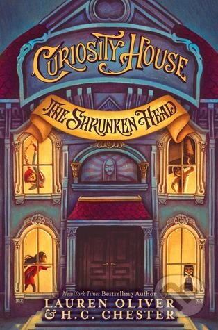 Kniha: The Shrunken Head (Lauren Oliver a H.C. Chester). Hodder and Stoughton, 2016 Kniha: The Shrunken Head (Lauren Oliver a H.C. Chester). Hodder and Stoughton, 2016