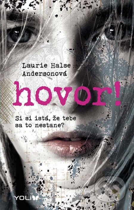 E-kniha: Hovor! (Laurie Halse Anderson). Ikar, 2016 E-kniha: Hovor! (Laurie Halse Anderson). Ikar, 2016