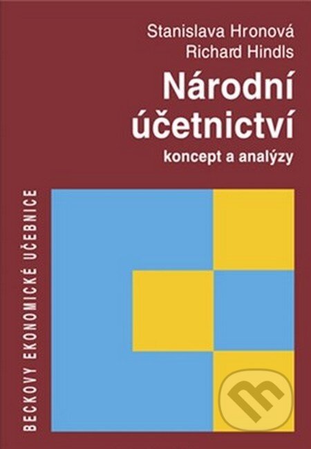 Kniha: Národní účetnictví (Stanislava Hronová). C. H. Beck, 2002 Kniha: Národní účetnictví (Stanislava Hronová). C. H. Beck, 2002