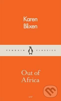 Kniha: Out of Africa (Karen Blixen). Penguin Books, 2016 Kniha: Out of Africa (Karen Blixen). Penguin Books, 2016