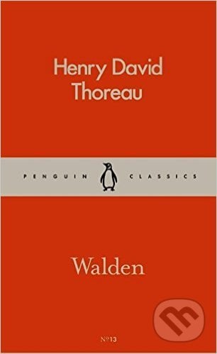 Walden - Henry David Thoreau, Penguin Books, 2016