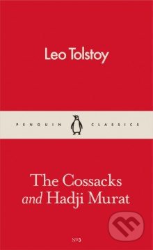 The Cossacks and Hadji Murat - Lev Nikolajevič Tolstoj, Penguin Books, 2016