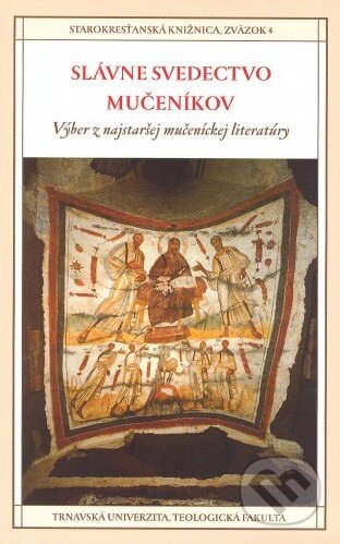 Kniha: Slávne svedectvo mučeníkov (Dobrá kniha, Teologická fakulta Trnavskej univerzity). Dobrá kniha, Teologická fakulta Trnavskej univerzity, 2013 Kniha: Slávne svedectvo mučeníkov (Dobrá kniha, Teologická fakulta Trnavskej univerzity). Dobrá kniha, Teologická fakulta Trnavskej univerzity, 2013