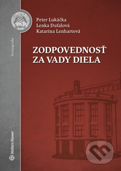Kniha: Zodpovednosť za vady diela (Peter Lukáčka, Lenka Dufalová a Katarína Lenhartová). Wolters Kluwer, 2016 Kniha: Zodpovednosť za vady diela (Peter Lukáčka, Lenka Dufalová a Katarína Lenhartová). Wolters Kluwer, 2016