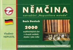 Kniha: Němčina Basic Deutsch (Vladimír Nepustil). Nepustilova jazyková škola, 2003 Kniha: Němčina Basic Deutsch (Vladimír Nepustil). Nepustilova jazyková škola, 2003