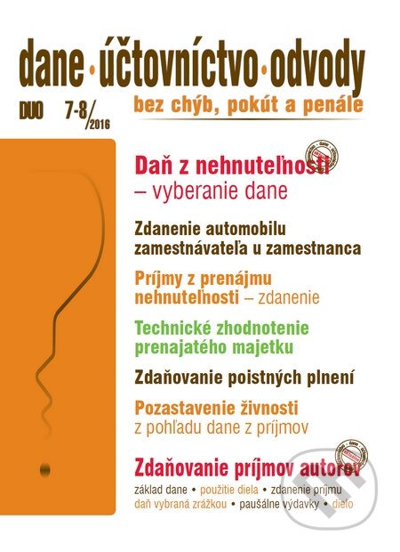 Kniha: Dane, účtovníctvo, odvody 7-8/2016 (Poradca s.r.o.). Poradca s.r.o., 2016 Kniha: Dane, účtovníctvo, odvody 7-8/2016 (Poradca s.r.o.). Poradca s.r.o., 2016