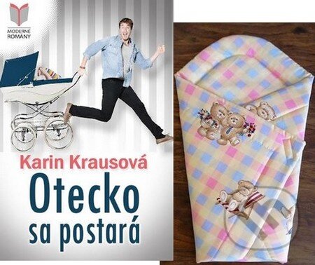 Kniha: Otecko sa postará + ZAVINOVAČKA (Karin Krausová). MERIDIANO-press, 2016 Kniha: Otecko sa postará + ZAVINOVAČKA (Karin Krausová). MERIDIANO-press, 2016