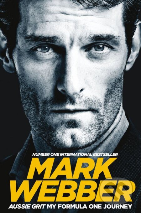 Kniha: Aussie Grit (Mark Webber). Pan Macmillan, 2016 Kniha: Aussie Grit (Mark Webber). Pan Macmillan, 2016