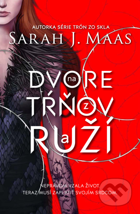 Kniha: Na dvore z tŕňov a ruží (Sarah J. Maas), 2017 Kniha: Na dvore z tŕňov a ruží (Sarah J. Maas), 2017