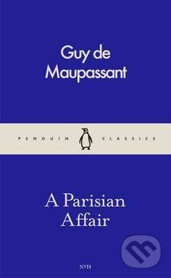 A Parisian Affair - Guy de Maupassant, Penguin Books, 2016