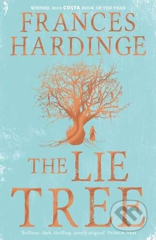 Kniha: The Lie Tree (Frances Hardinge). Pan Macmillan, 2016 Kniha: The Lie Tree (Frances Hardinge). Pan Macmillan, 2016