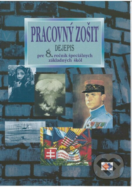 Kniha: Dejepis pre 8. ročník špeciálnych základných škôl (Kvetoslava Mojtová). Expol Pedagogika, 2014 Kniha: Dejepis pre 8. ročník špeciálnych základných škôl (Kvetoslava Mojtová). Expol Pedagogika, 2014