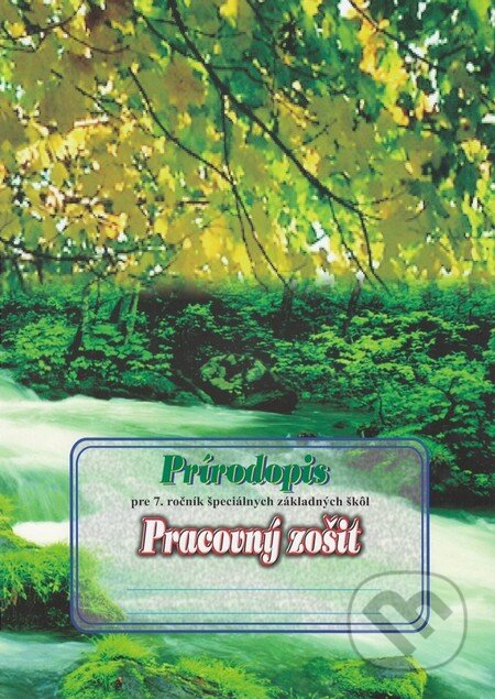 Kniha: Prírodopis pre 7. ročník špeciálnych základnych škôl (Milina Rašlová). Expol Pedagogika, 2014 Kniha: Prírodopis pre 7. ročník špeciálnych základnych škôl (Milina Rašlová). Expol Pedagogika, 2014