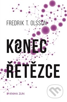 Kniha: Konec řetězce (Fredrik T. Olsson). Kniha Zlín, 2016 Kniha: Konec řetězce (Fredrik T. Olsson). Kniha Zlín, 2016