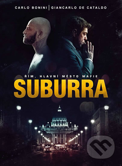 Kniha: Suburra (Carlo Bonini a Giancarlo de Cataldo). Edice knihy Omega, 2017 Kniha: Suburra (Carlo Bonini a Giancarlo de Cataldo). Edice knihy Omega, 2017