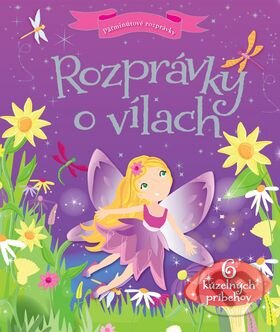 Kniha: Rozprávky o vílach (Bookmedia). Bookmedia, 2016 Kniha: Rozprávky o vílach (Bookmedia). Bookmedia, 2016